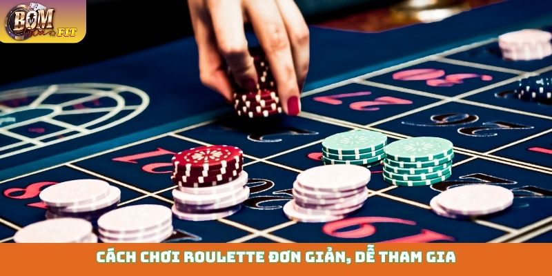 Cách chơi Roulette - Hướng dẫn chi tiết giúp thắng lớn Cách chơi Roulette đơn giản, dễ tham gia