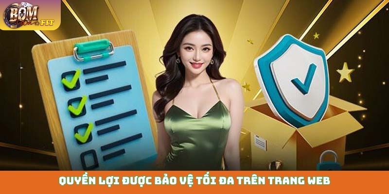 Miễn trừ trách nhiệm Quyền lợi được bảo vệ tối đa trên trang web